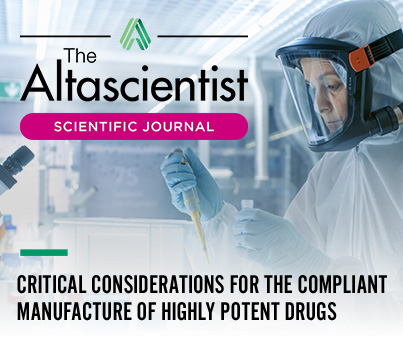 Critical Considerations for the Safe and Compliant Manufacture of Highly Potent Drugs