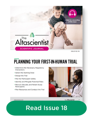 Download Issue 18 of The Altascientist to read about planning your first-in-human trial.