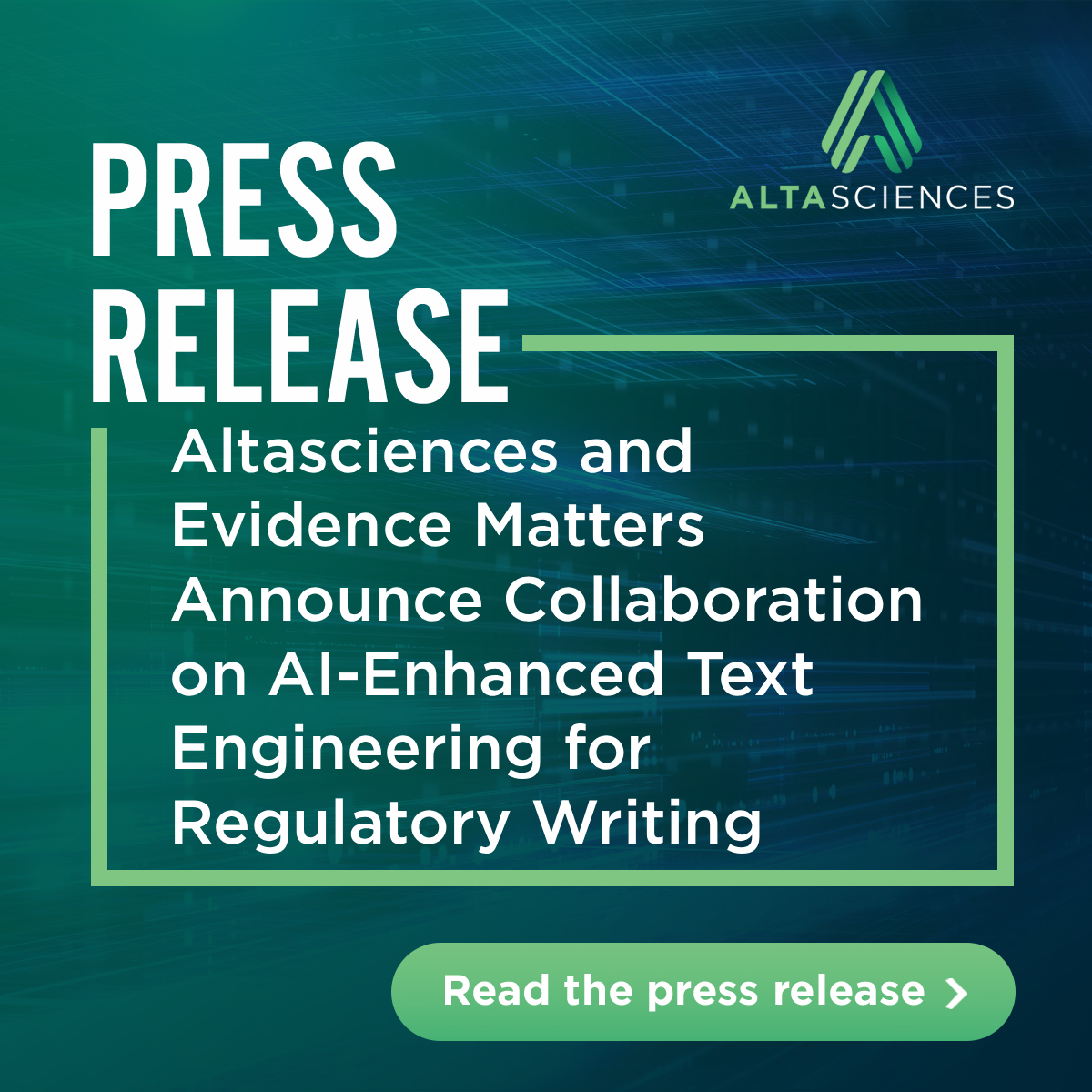 Altasciences and Evidence Matters Announce Strategic Collaboration to Advance AI-Enhanced Text Engineering for Regulatory Writing in Life Sciences