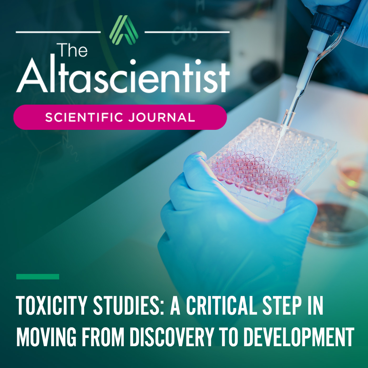 The Altascientist | Issue 49 — Nonclinical Toxicology Studies