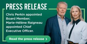 Chris Perkin Appointed to Board of Directors; Marie-Hélène Raigneau Appointed Chief Executive Officer