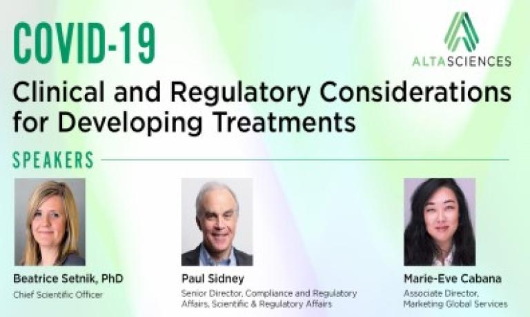 COVID-19 – Clinical and Regulatory Considerations for Developing Treatments