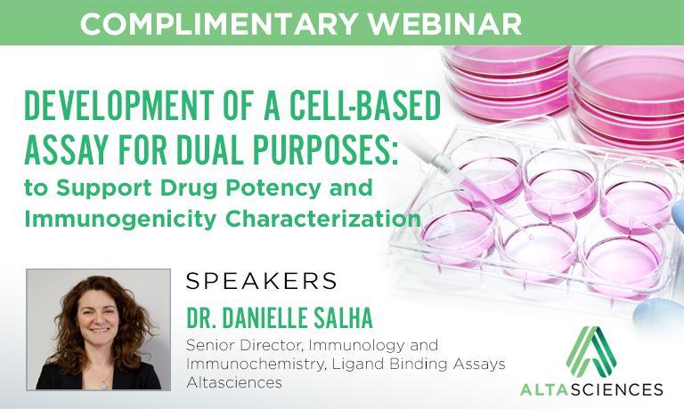 Webinar — Development of a cell-based assay for dual purposes: to support drug potency and immunogenicity characterization