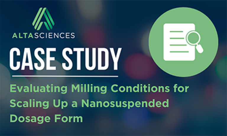 CASE STUDY: Successfully Scaling Up a Drug Nanosuspension for Clinical Trials