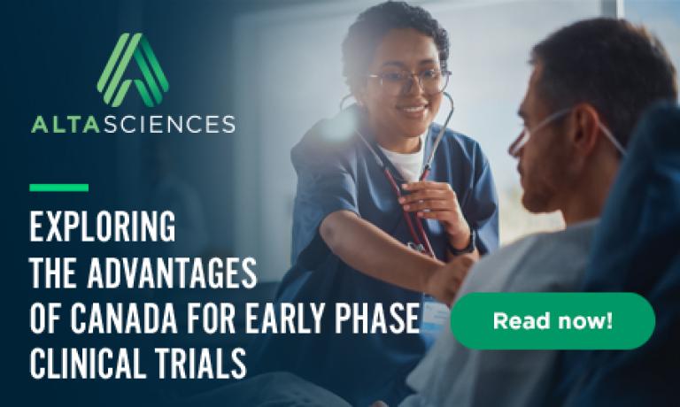 Exploring the Advantages of Canada for Early-Phase Clinical Trials