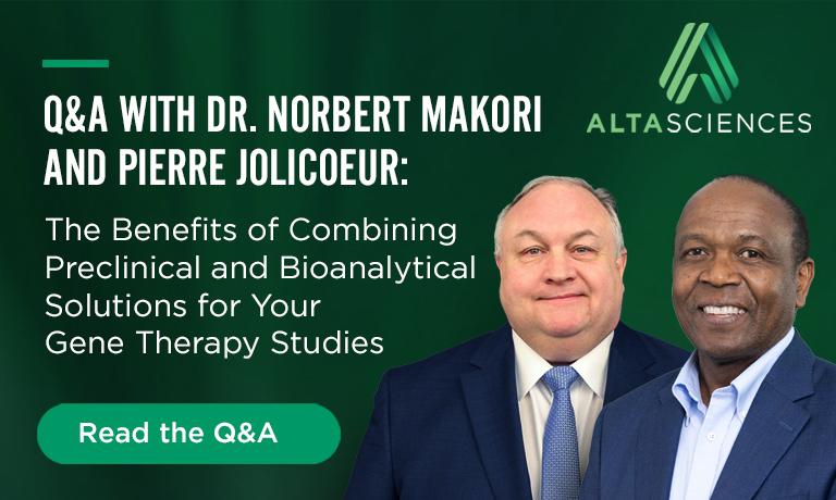 Q&A With Dr. Norbert Makori and Pierre Jolicoeur: The Benefits of Combining Preclinical and Bioanalytical Solutions for Your Gene Therapy Studies